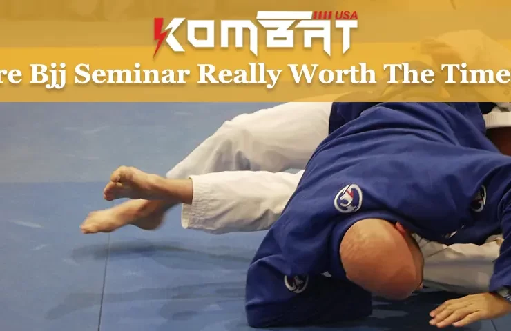 Are Bjj Seminar Really Worth The Time?