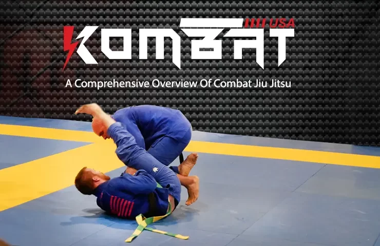 A Comprehensive Overview Of Combat Jiu Jitsu
