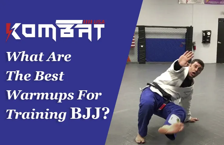 What Are The Best Warmups For Training BJJ?
